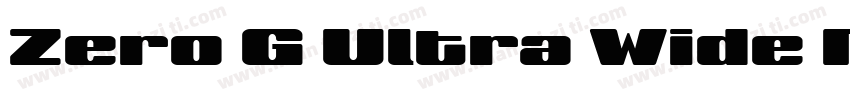 Zero G Ultra Wide Re字体转换